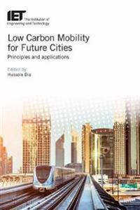 Low Carbon Mobility for Future Cities