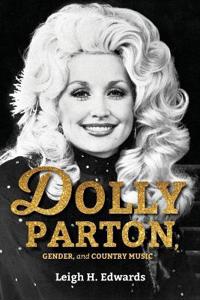 Dolly Parton, Gender, and Country Music