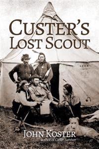 Custer's Lost Scout