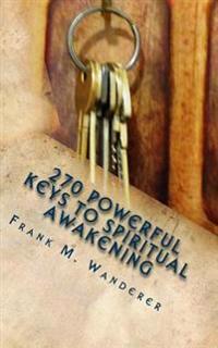 270 Powerful Keys to Spiritual Awakening