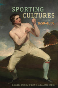 Sporting Cultures 1650-1850