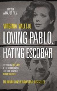Loving pablo, hating escobar - the shocking true story of the notorious dru