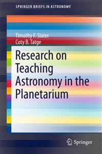 Research on Teaching Astronomy in the Planetarium