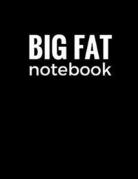 Big Fat Notebook (300 Pages): Black, Large Ruled Notebook, Journal, Diary (8.5 X 11 Inches)