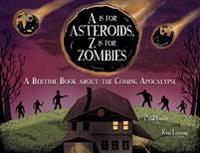 A Is for Asteroids, Z Is for Zombies