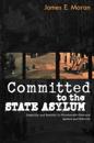 Committed to the State Asylum