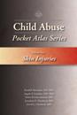 Child Abuse Pocket Atlas Series Volume 1