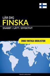 Lar Dig Finska - Snabbt / Latt / Effektivt: 2000 Viktiga Ordlistor