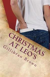 Christmas at Leo's: Memoirs of a Houseboy