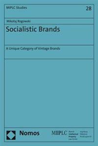 Socialistic Brands: A Unique Category of Vintage Brands