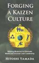 Forging a Kaizen Culture