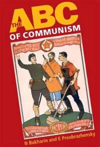 The ABC of Communism / The Programme of the Communist Party of Russia (1919)