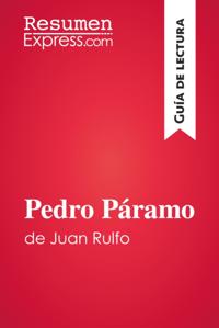 Pedro Paramo de Juan Rulfo (Guia de lectura)