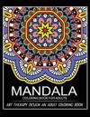 Mandala Coloring Book for Adults: Art Therapy Design An Adult coloring Book