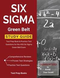 Six SIGMA Green Belt Study Guide