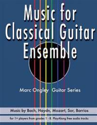 Music for Classical Guitar Ensemble