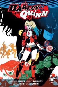 Harley Quinn: The Rebirth Deluxe Edition Book 1 (Rebirth)