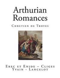 The Arthurian Romances