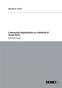 Community Organization as a Method of Social Work