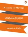 Train to My Marriage