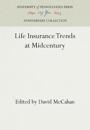Life Insurance Trends at Midcentury