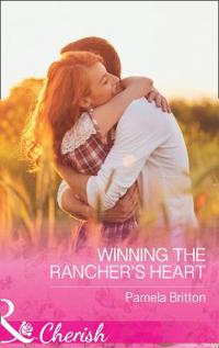 Winning The Rancher's Heart