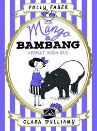 Mango & Bambang : Absolut ingen gris