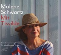 Malene Schwartz - Mit Tisvilde