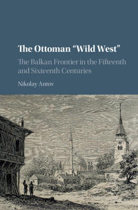 The Ottoman 'Wild West'