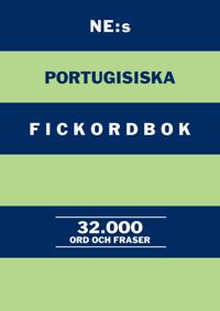 NE:s portugisiska fickordbok : Prtugisisk-svensk Svensk-portugisisk 32000 o