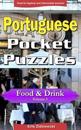 Portuguese Pocket Puzzles - Food & Drink - Volume 3: A Collection of Puzzles and Quizzes to Aid Your Language Learning