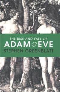 Rise and Fall of Adam and Eve