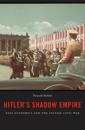 Hitler’s Shadow Empire