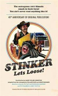 Stinker Lets Loose!
