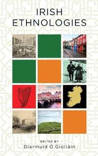 Irish Ethnologies