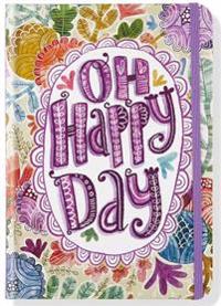 Oh Happy Day Journal (Diary, Notebook)