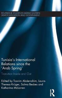 The Tunisia's International Relations Since the 'Arab Spring'
