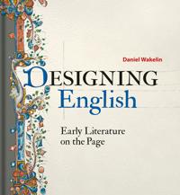 Designing english - early literature on the page