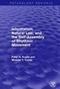 Information, Natural Law, and the Self-Assembly of Rhythmic Movement