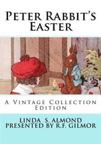 Peter Rabbit's Easter: A Vintage Collection Edition