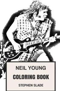Neil Young Coloring Book: Canadian Legend and American Culture Poet the Crazy Horse Inspired Adult Coloring Book