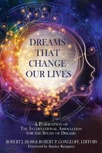 Dreams That Change Our Lives