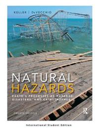 Natural hazards - earths processes as hazards, disasters, and catastrophes
