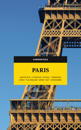 Paris : arkitektur, litteratur, fotboll, terrorism, konst, kolonialism, serier, mat, katakomber