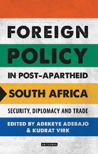Foreign Policy in Post-apartheid South Africa