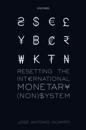 Resetting the International Monetary (Non)System