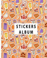 Stickers Album: Blank Sticker Book, 8 X 10, 64 Pages