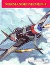 Normandie-Niemen Volume IV: Histoire illustree du groupe de chasse de la France Libre sur le front russe 1942-1945