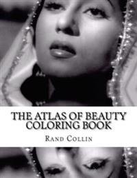 The Atlas of Beauty Coloring Book
