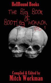The Big Book of Bootleg Horror: Volume 1